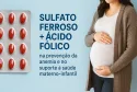 Combinação de Sulfato Ferroso e Ácido Fólico: Indicações, Dosagem e Precauções